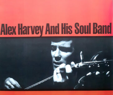 HARVEY, ALEX -BAND- - ALEX HARVEY AND HIS..