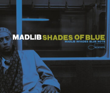 MADLIB - SHADES OF BLUE -HQ-