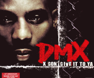 DMX - X GON' GIVE IT TO.. -RSD-