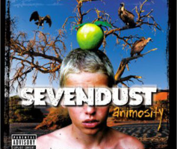 SEVENDUST - ANIMOSITY