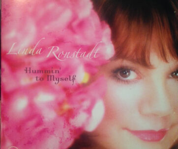 RONSTADT, LINDA - HUMMIN TO MYSELF