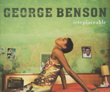 BENSON, GEORGE - IRREPLACEABLE