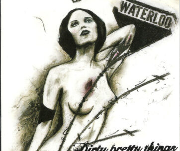 DIRTY PRETTY THINGS - WATERLOO TO ANYWHERE