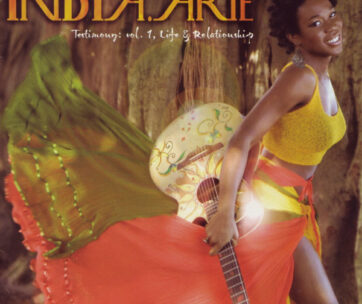 INDIA ARIE - TESTIMONY 1:LIFE & RELATI