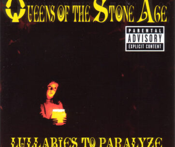 QUEENS OF THE STONE AGE - LULLABIES TO PARALYZE