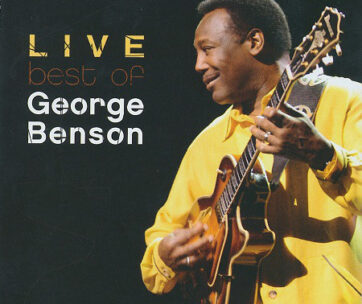 BENSON, GEORGE - BEST OF -LIVE