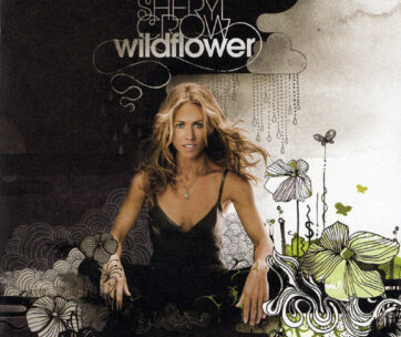 CROW, SHERYL - WILDFLOWER