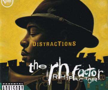 RH FACTOR - DISTRACTIONS