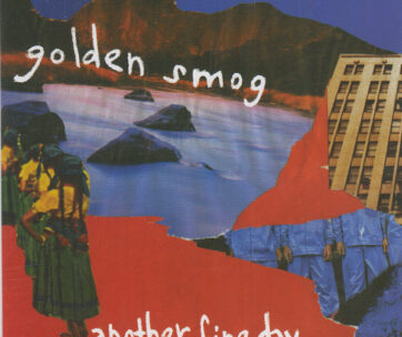 GOLDEN SMOG - ANOTHER FINE DAY