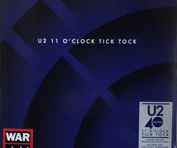 U2 - 11 O'CLOCK TICK TOCK