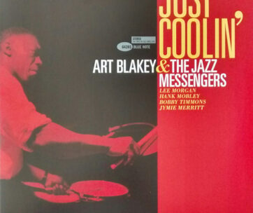 BLAKEY, ART & THE JAZZ ME - JUST COOLIN'-HQ/COLOURED-