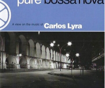 LYRA, CARLOS - PURE BOSSA NOVA