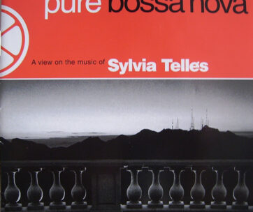 TELLES, SYLVIA - PURE BOSSA NOVA