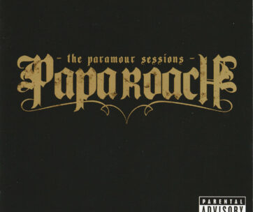 PAPA ROACH - PARAMOUR SESSIONS