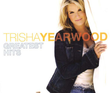 YEARWOOD, TRISHA - GREATEST HITS