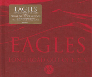 EAGLES - LONG ROAD OUT OF EDEN + 2