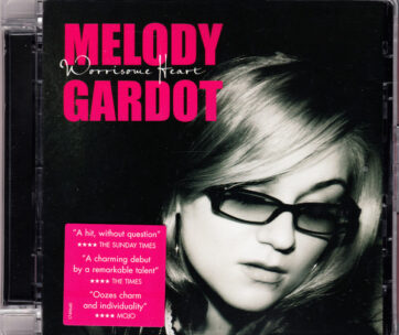 GARDOT, MELODY - WORRISOME HEART