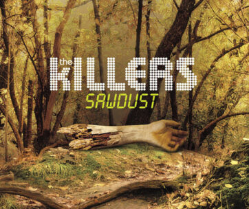 KILLERS - SAWDUST