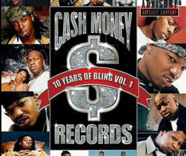 V/A - CASH MONEY: 10 YEARS OF