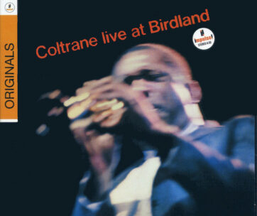 COLTRANE, JOHN - LIVE AT BIRDLAND