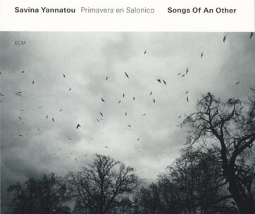 YANNATOU, SAVINA - SONGS OF AN OTHER