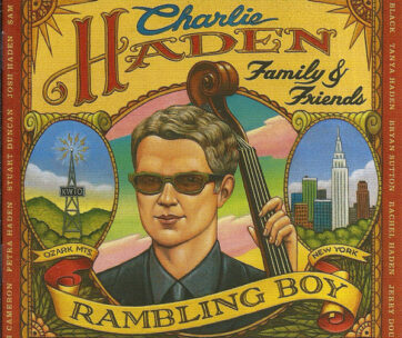 HADEN, CHARLIE - RAMBLING BOY