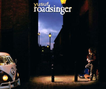 YUSUF/CAT STEVENS - ROADSINGER