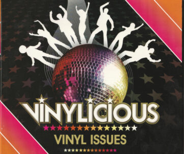 VINYLICIOUS - VINYL ISSUES