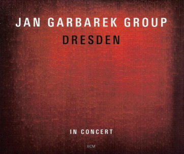 GARBAREK, JAN -GROUP- - DRESDEN