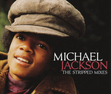 JACKSON, MICHAEL - STRIPPED MIXES