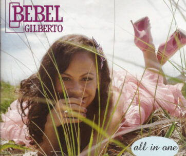 GILBERTO, BEBEL - ALL IN ONE