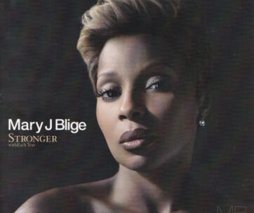 BLIGE, MARY J. - STRONGER