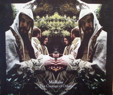 MIDLAKE - COURAGE OF OTHERS