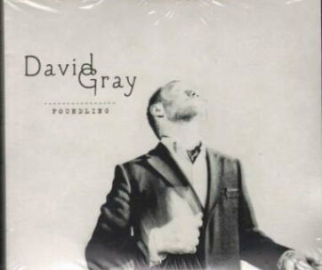 GRAY, DAVID - FOUNDLING + BONUS CD