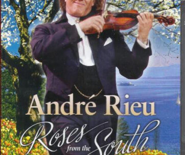 RIEU, ANDRE - ROSES FROM THE SOUTH