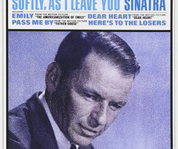 SINATRA, FRANK - SOFTLY AS I LEAVE YOU