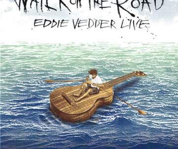 VEDDER, EDDIE - WATER ON THE ROAD