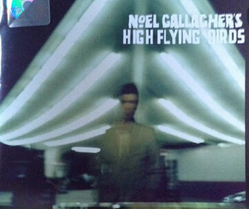 GALLAGHER, NOEL - NOEL GALLAGHER'S HIGH..