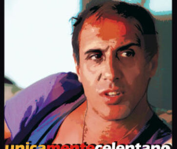 CELENTANO, ADRIANO - UNICAMENTE CELENTANO