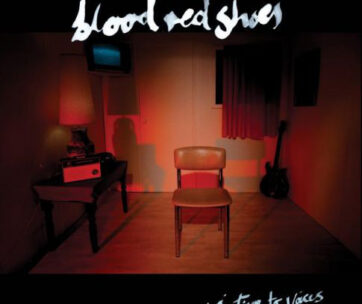 BLOOD RED SHOES - IN TIME TO VOICES