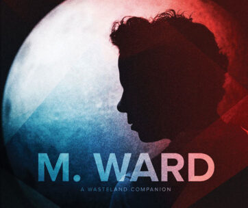 M WARD - A WASTELAND.. -LP+CD-