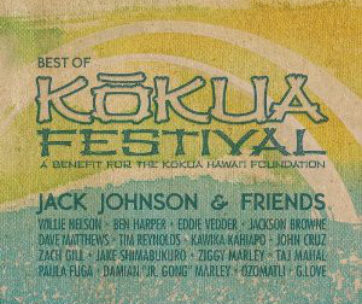 JOHNSON, JACK & FRIENDS - BEST OF KOKUA FESTIVAL