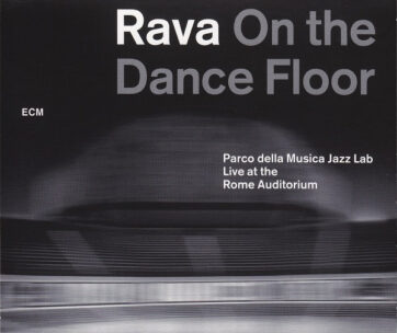 RAVA, ENRICO/PM JAZZ LAB - RAVA-ON THE DANCE FLOOR