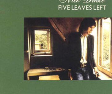 DRAKE, NICK - FIVE LEAVES LEFT -DIGI-