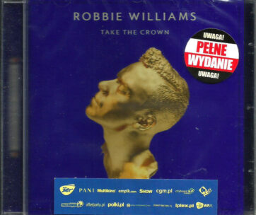 WILLIAMS, ROBBIE - TAKE THE CROWN