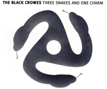 BLACK CROWES - THREE SNAKES AND ONE..