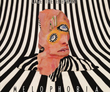 CAGE THE ELEPHANT - MELOPHOBIA