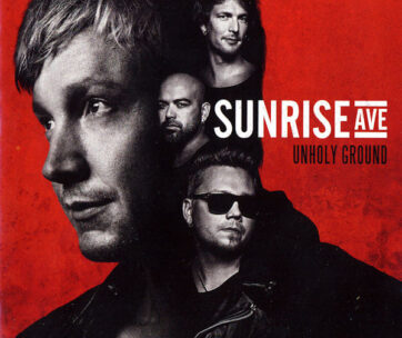 SUNRISE AVENUE - UNHOLY GROUND