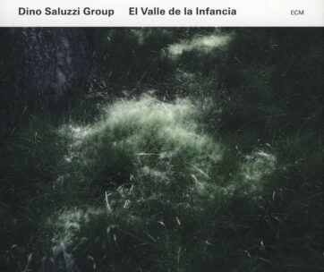 SALUZZI, DINO -GROUP- - EL VALLE DE LA INFANCIA