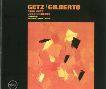 GETZ, STAN & JOAO GILBERTO - GETZ/GILBERTO